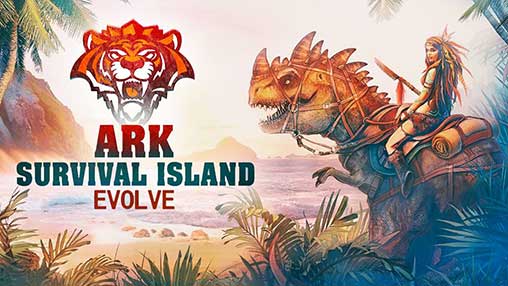 ARK Survival Island Evolve 3d 1.19 Apk + Mod for Android