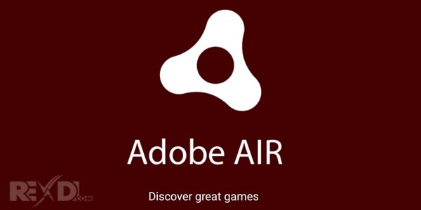 Adobe AIR 32.0.0.141 Apk for Android