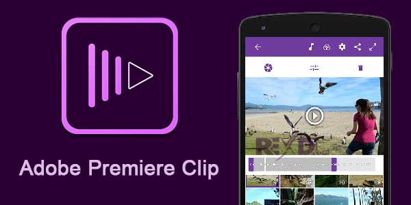 Adobe Premiere Clip 1.0.2.1021 Apk for Android