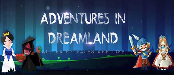 Adventures in Dreamland 1.0.3 Apk + Mod for Android