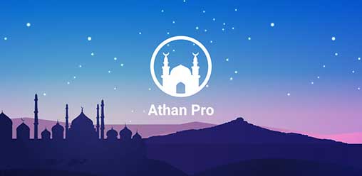 Athan Pro Muslim 3.0.32 Premium Apk for Android