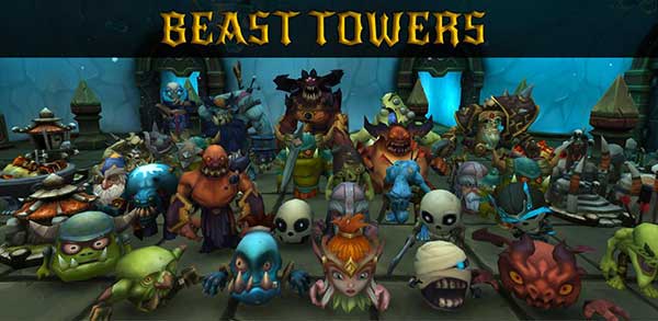 Beast Towers TD 2.0 Apk + Mod (Unlimited Money) for Android