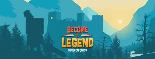 Become a Legend: Dungeon Quest 1.2.0 Apk + Mod Money Android