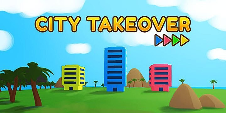 City Takeover APK + MOD (Unlimited Money) v2.7.130