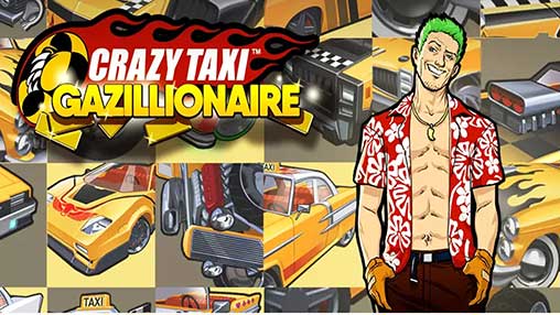 Crazy Taxi Gazillionaire 18070601 Apk + Mod for Android