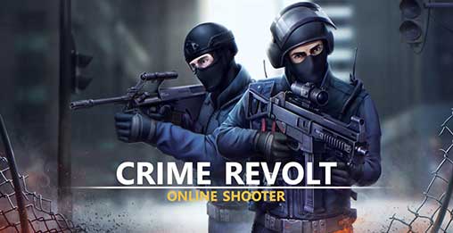 Crime Revolt – Online Shooter 2.18 (Full) Apk + Mod + Data Android