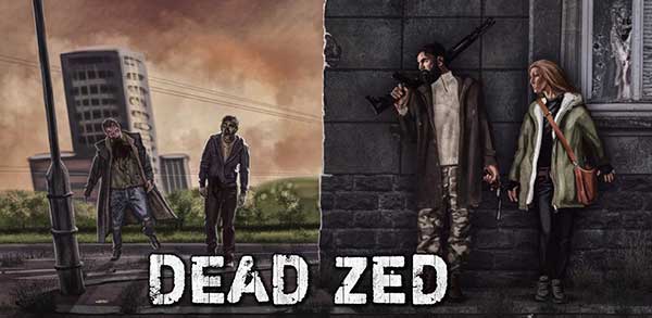 Dead Zed 1.3.7 Apk + Mod (Money) + Data for Android