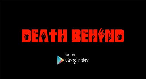 Death Behind 1.0 Apk + Data for Android