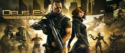Deus Ex: The Fall 0.0.37 Apk + Mod Money + Data for Android