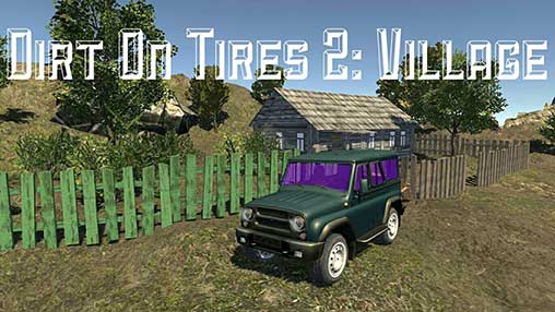Dirt On Tires 2: Village 2.5.2 Apk + Mod Money + Data for Android