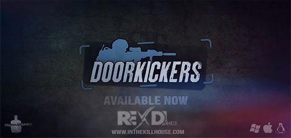Door Kickers 1.1.24 Apk + Mod (Full Unlocked) + Data Android