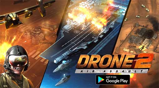 Drone 2 Air Assault 2.2.158 Apk + Mod + Data for Android