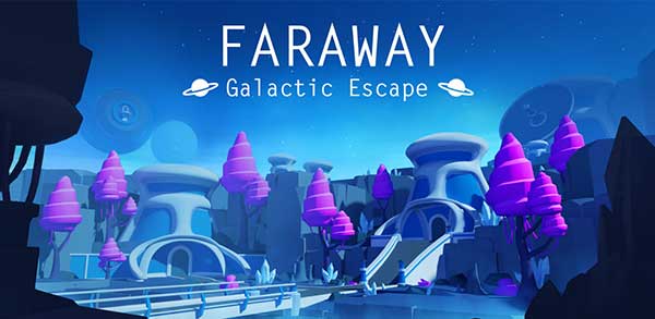 Faraway: Galactic Escape 1.0.6167 Apk + Mod (Free Shopping) Android