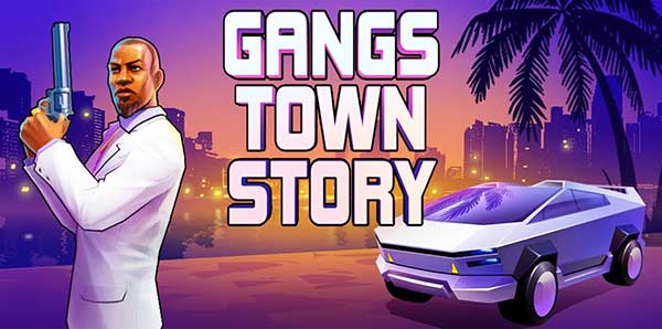 Gangs Town Story MOD APK 0.18.2 (Money) Android