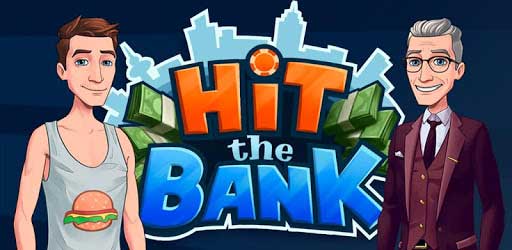 Hit The Bank MOD APK 1.8.5 (Unlimited Gold) Android