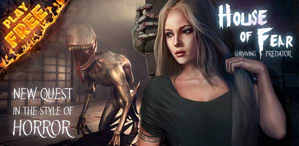 House of Fear: Surviving Predator 4.7 Apk + Mod for Android
