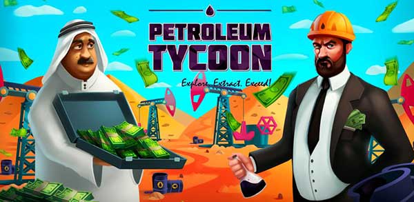 Idle Oil Tycoon Mod Apk 4.5.6 (Unlimited Money) Android