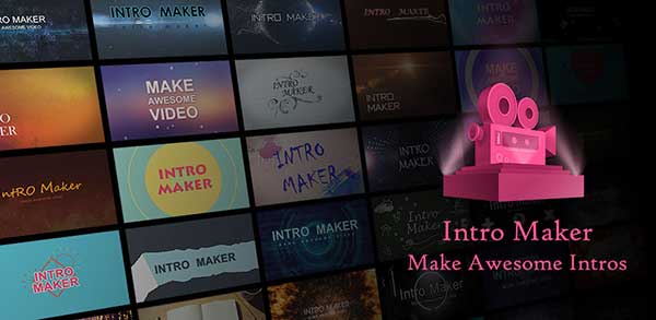 Intro Maker MOD APK 4.9.2 (Full/VIP) music intro video editor Android