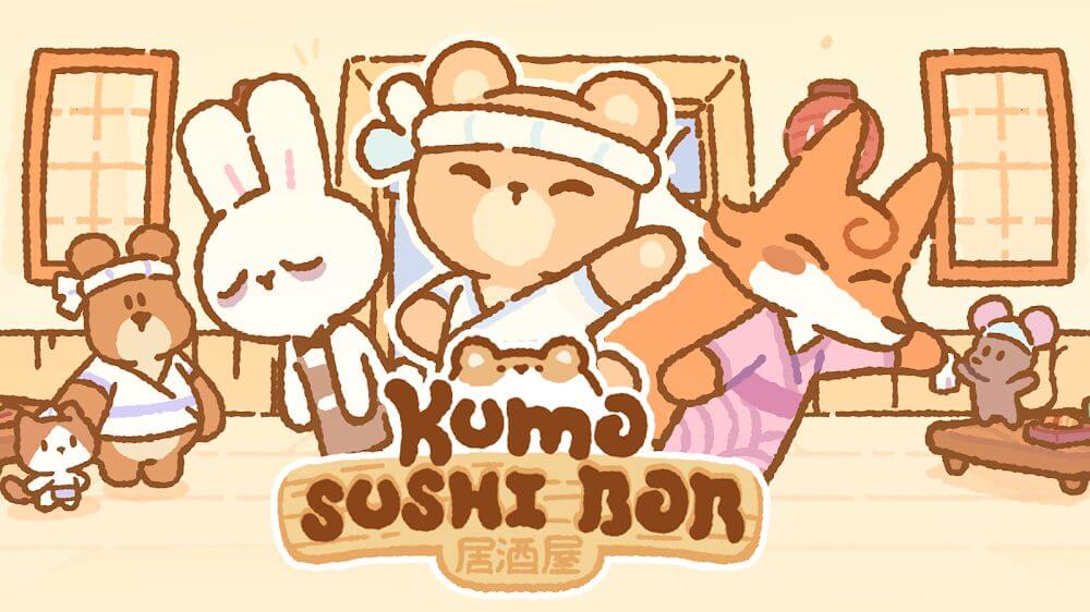 Kuma Sushi Bar v1.5.5 MOD APK (Unlimited Money, Free Reward)