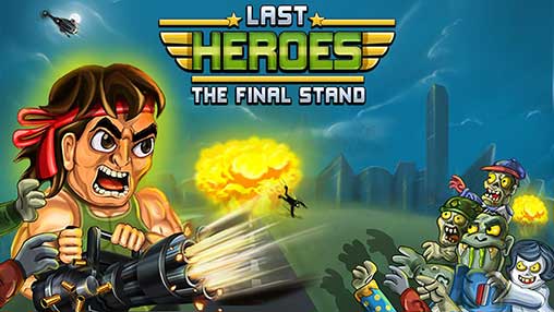 Last Heroes 1.6.8 Apk + Mod (Unlimited Money) for Android