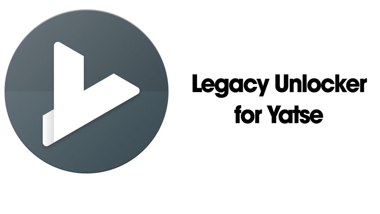 Legacy Unlocker for Yatse APK 2.1.0 (Paid for free)