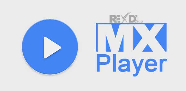 MX Player Pro 1.39.14 (FULL) Apk + Mod for Android