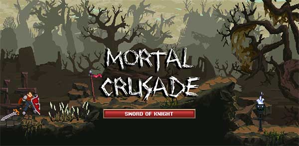 Mortal Crusade: Sword of Knight Mod Apk 45 (Paid) Android