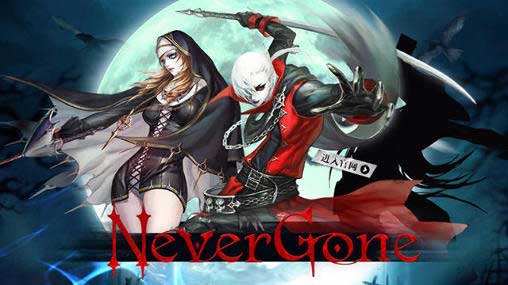 Never Gone 1.0.9 Apk + Mod Money + Data for Android