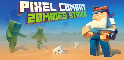 Pixel Combat: Zombies Strike 4.2.3 Apk + Mod (Money) Android