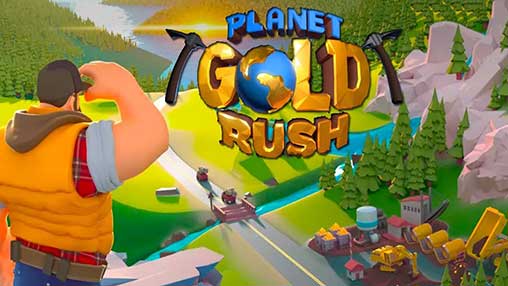 Planet Gold Rush 1.9.86 Apk + Mod Money for Android