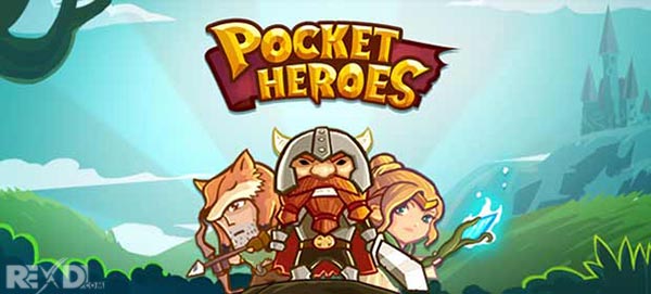 Pocket Heroes 2.0.4 APK + MOD Unlimited Money for Android