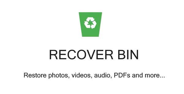 Recover Bin: Trash for Android – Restore Photos 1.0.38.gp Full Apk