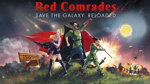 Red Comrades Save the Galaxy 1.3 Apk Data Android