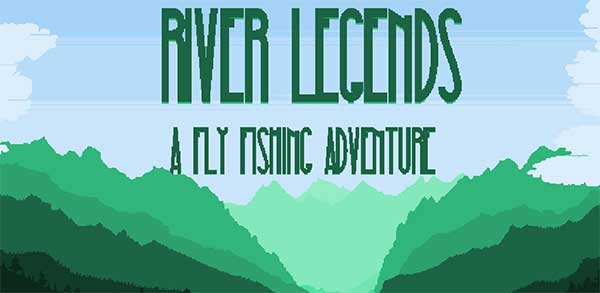 River Legends: A Fly Fishing Adventure 4.7 Apk + Mod (Money) Android