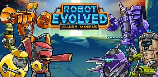Robot Evolved : Clash Mobile 1.0.0 Apk + Mod Money for Android