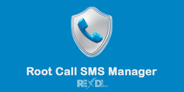 Root Call SMS Manager 1.20 (Full) Apk for Android
