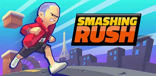 Smashing Rush 1.7.0 Apk + Mod (Unlimited Money) for Android