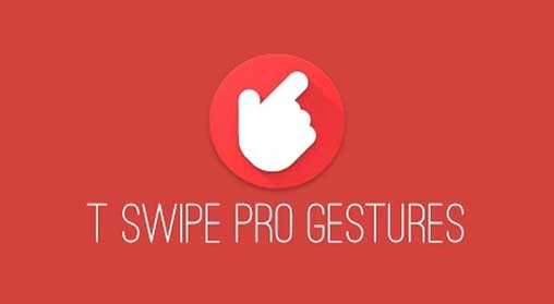 T Swipe Pro Gestures 2.9 Apk for Android