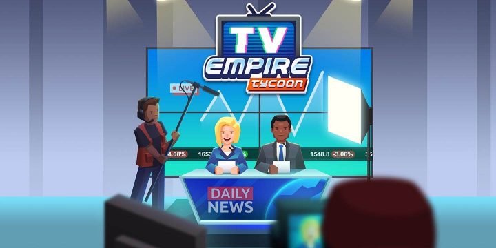 TV Empire Tycoon APK + MOD (Unlimited Money) v1.11