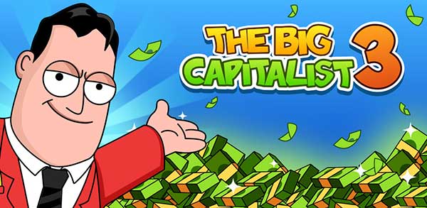 The Big Capitalist 3 1.9.1 Full Apk + Mod (Money) for Android