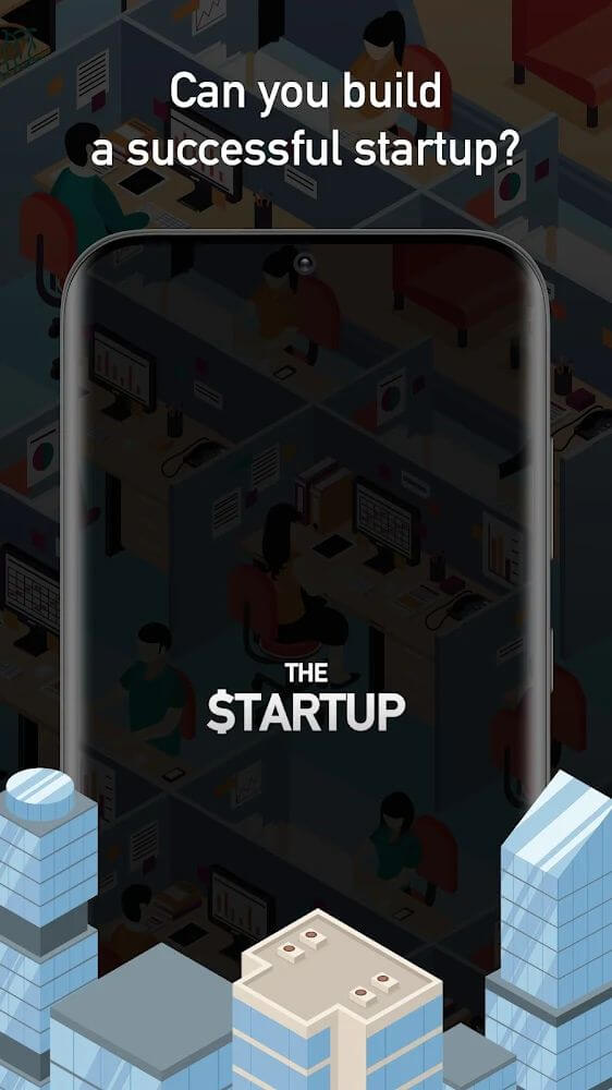 The Startup: Interactive Game v1.2.2 b72 MOD APK (Unlimited Money)