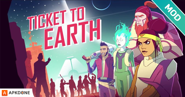 Ticket to Earth MOD APK 1.6.26 (Unlimited Money)