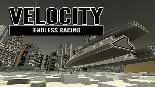 VeloCity – Endless Racing 2.1 Apk for Android