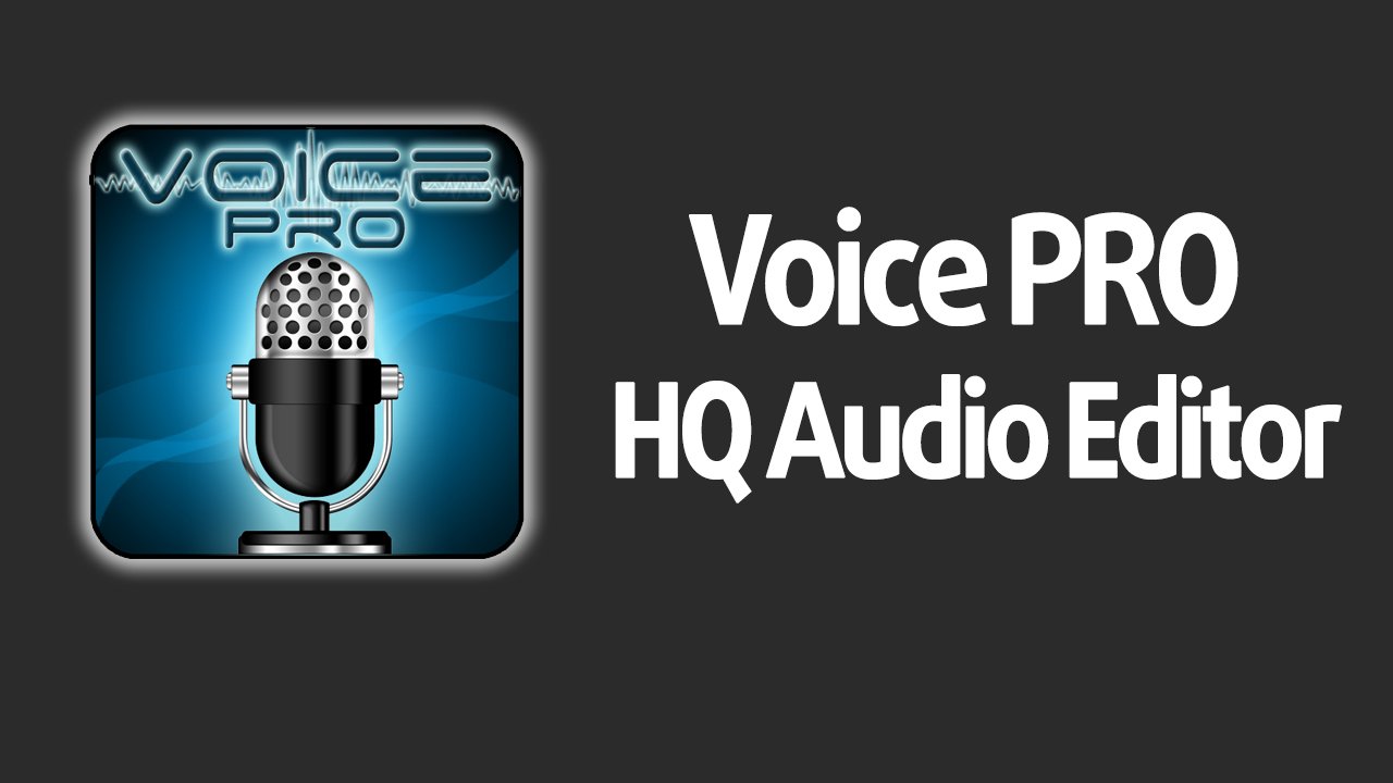 Voice PRO HQ Audio Editor MOD APK 4.2.2 (Unlocked)