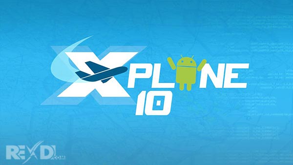 X-Plane 10 Flight Simulator Mod Apk 11.7.0 b511709 (Unlocked) + Data Android