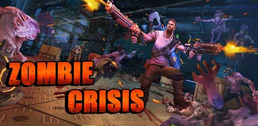 Zombie Crisis 2.1.3120 Apk + Mod Money for Android