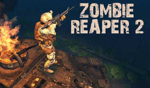 Zombie Reaper 2 1.4 Apk + Mod Money for Android