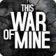Cover Image of This War of Mine: Stories - Father's Promise 1.5.9 (Paid for free)